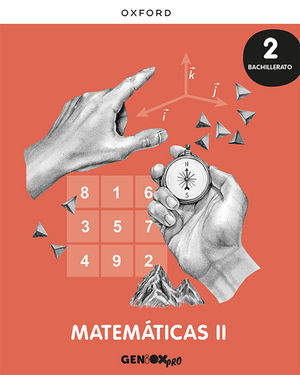 MATEMÁTICAS II 2º BACHILLERATO. LIBRO DEL ESTUDIANTE. GENIOX PRO