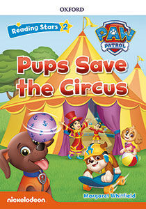 PAW PATROL: PAW PUPS SAVE THE CIRCUS + AUDIO PATRULLA CANINA