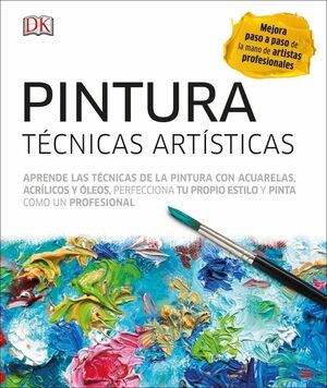 PINTURA. TÉCNCIAS ARTÍSTICAS