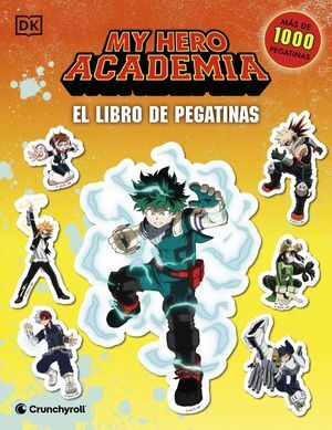 MY HERO ACADEMIA: EL LIBRO DE PEGATINAS