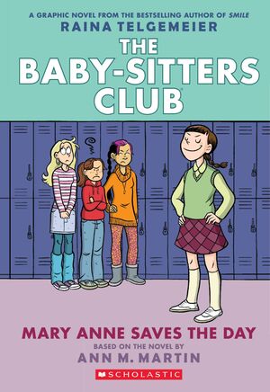 BABY-SITTERS CLUB 3 MARY ANNE SAVES DAY