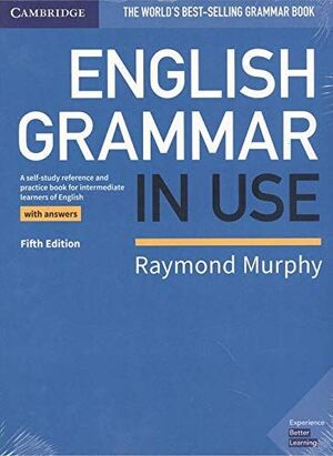 ENGLISH GRAMMAR IN USE FIFTH EDITION. BOOK WITH ANSWERS AND SUPPLEMENTARY EXERCI