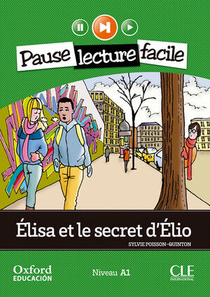 ÉLISA ET LE SECRET D'ÉLIO. LECTURE + CD-AUDIO