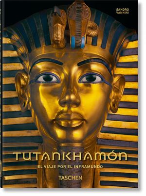 TUTANKHAMÓN. EL VIAJE POR EL INFRAMUNDO. 40TH ED.