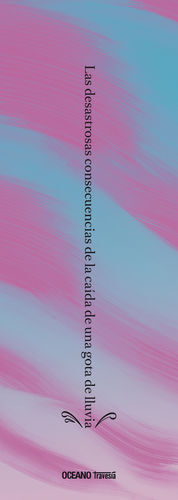 LAS DESASTROSAS CONSECUENCIAS DE LA CAIDA DE GOTA LLUVIA