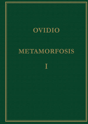 METAMORFOSIS. VOL. I. LIBROS I-V
