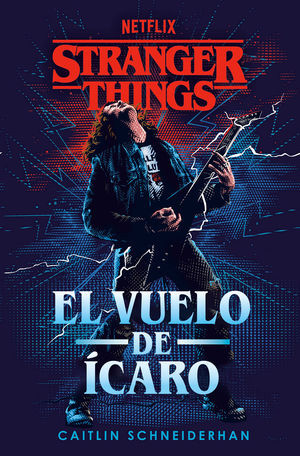 STRANGER THINGS: EL VUELO DE ICARO