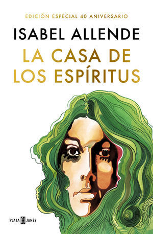 LA CASA DE LOS ESPÍRITUS (EDICIÓN ESPECIAL 40 ANIVERSARIO)