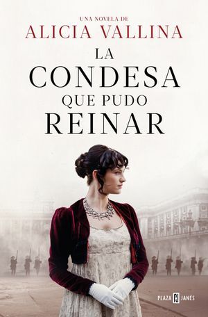 LA CONDESA QUE PUDO REINAR