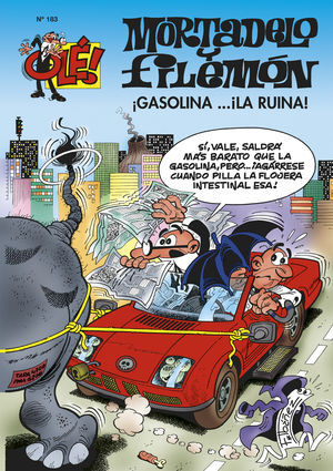 OLE MORTADELO 183. GASOLINA LA RUINA