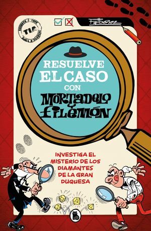 RESUELVE EL CASO CON MORTADELO Y FILEMON