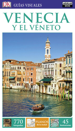 VENECIA Y EL VÉNETO (GUÍAS VISUALES)