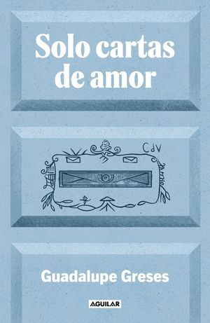 SOLO CARTAS DE AMOR