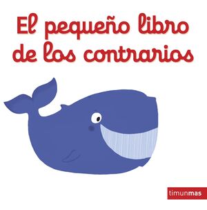 EL PEQUEÑO LIBROS DE LOS CONTRARIOS