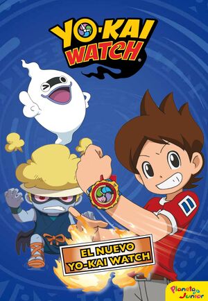 YO-KAI WATCH. EL NUEVO YO-KAI WATCH. NARRATIVA 3