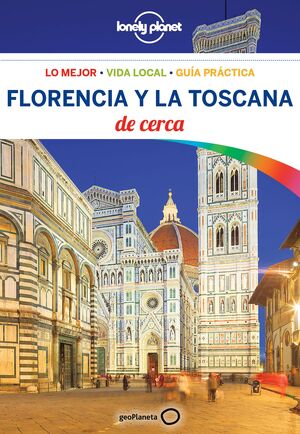 FLORENCIA Y LA TOSCANA DE CERCA 2018