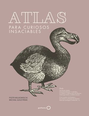 ATLAS PARA CURIOSOS INSACIABLES  (NUEVA PRESENTACI