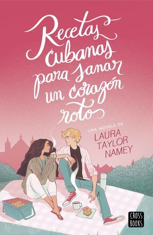 RECETAS CUBANAS PARA SANAR UN CORAZON ROTO