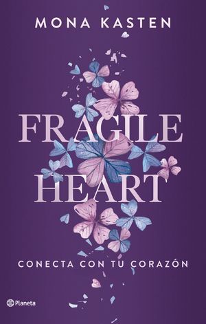 FRAGILE HEART. CONECTA CON TU CORAZON