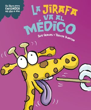 LA JIRAFA VA AL MEDICO