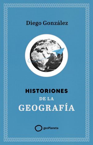 HISTORIONES DE LA GEOGRAFIA
