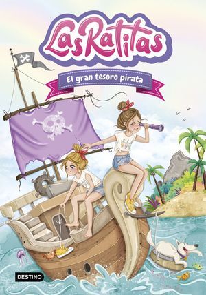LAS RATITAS 14. EL GRAN TESORO PIRATA