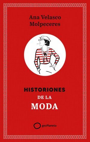 HISTORIONES DE LA MODA