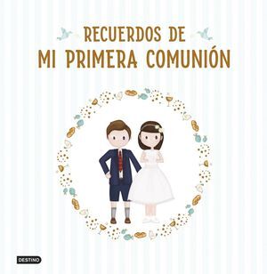 RECUERDOS DE MI PRIMERA COMUNIÓN