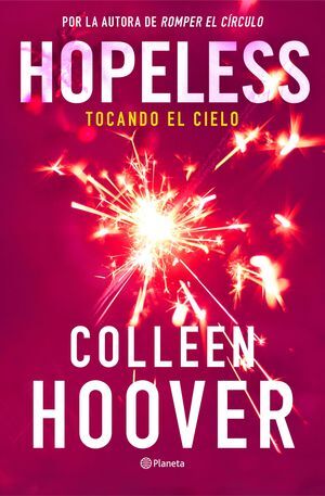 HOPELESS. TOCANDO EL CIELO