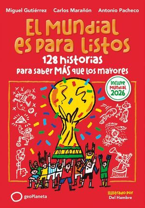 EL MUNDIAL ES PARA LISTOS (EDICION ACTUALIZADA)