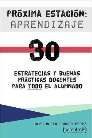 PRÓXIMA ESTACIÓN: APRENDIZAJE