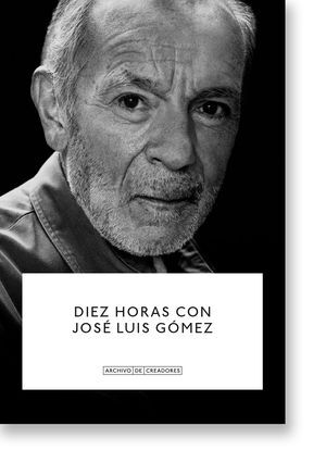 DIEZ HORAS CON JOSE LUIS GOMEZ.