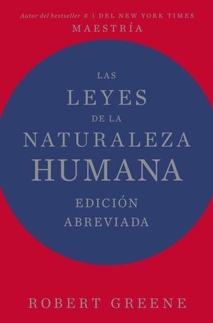 LAS LEYES DE LA NATURALEZA HUMANA. EDICIÓN ABREVIADA