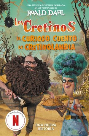 LOS CRETINOS (EDICIÓN PELÍCULA) - EL CURIOSO CUENTO DE CRETINOLANDIA