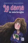 LA DAMA DE TODOS LOS SIGLOS
