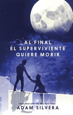 AL FINAL EL SUPERVIVIENTE QUIERE MORIR
