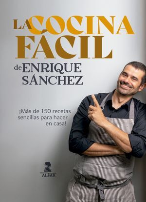 LA COCINA FÁCIL DE ENRIQUE SÁNCHEZ