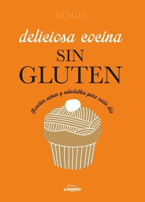 DELICIOSA COCINA SIN GLUTEN
