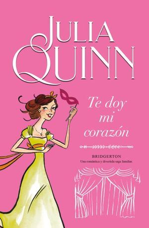 TE DOY MI CORAZÓN (BRIDGERTON 3)