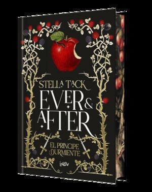 EVER AND AFTER 1. EL PRÍNCIPE DURMIENTE