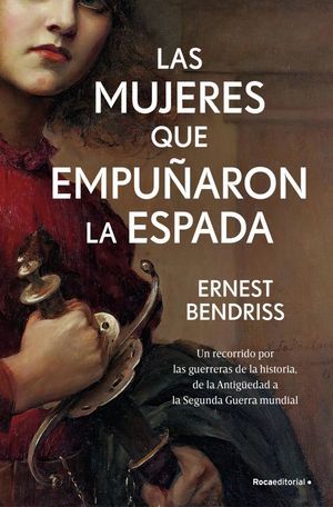 LAS MUJERES QUE EMPUÃARON LA ESPADA