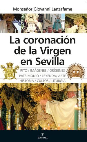 LA CORONACIÓN DE LA VIRGEN EN SEVILLA