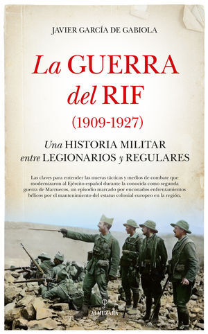LA GUERRA DEL RIF (1909-1927)