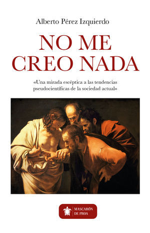NO ME CREO NADA