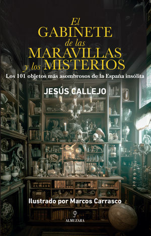 EL GABINETE DE LAS MARAVILLAS Y LOS MISTERIOS