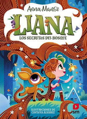 LIANA 4: LOS SECRETOS DEL BOSQUE