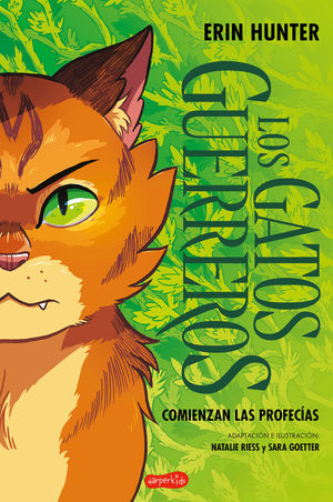 LOS GATOS GUERREROS: COMIENZAN LAS PROFECÍAS (UNA NOVELA GRÁFICA)