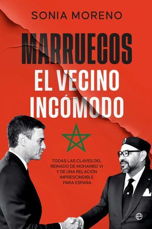 MARRUECOS, EL VECINO INCOMODO