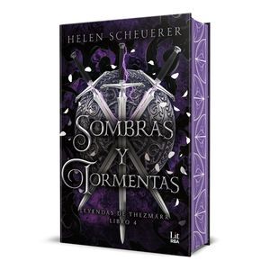 SOMBRAS Y TORMENTAS (LEYENDAS DE THEZMARR)