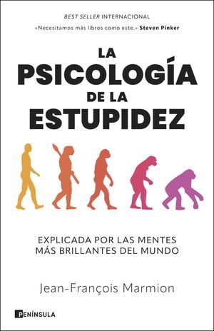 LA PSICOLOGIA DE LA ESTUPIDEZ